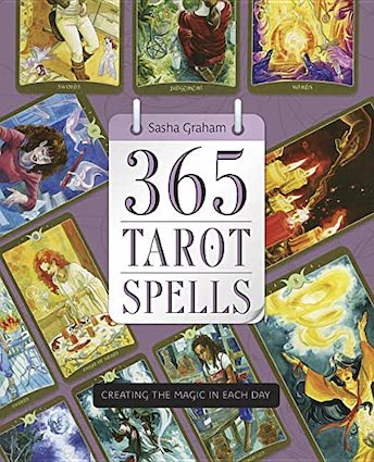 365 Tarot Spells by Sasha Graham